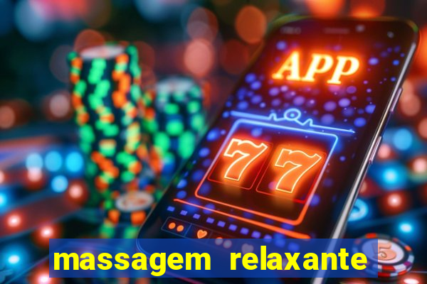 massagem relaxante em betim